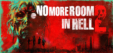 No More Room in Hell 2 Hits 1.0 on August 11 — and Brings 8-Player Zombie Co-op to Consoles